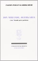 Jon Mirande, olerkaria: Jon Mirande, poete parisien (Euskaltzainak) (Basque and French Edition)