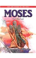 Moses - Men & Women of the Bible Revised