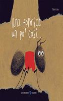 Una formica un po' cosi...