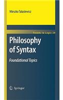 Philosophy of Syntax: Foundational Topics