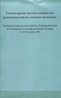 Finnisch-Ugrische Sprachen zwischen dem Germanischen und dem Slavischen Sprachraum