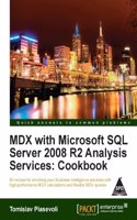 MDX With Ms SQL Server 2008 R2 Analysis Service Cookbook