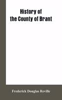 History of the County of Brant