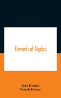 Elements Of Algebra. Translated From The French, With The Notes Of Bernoulli And The Additions Of De La Grange To Which Is Prefixed A Memoirs Of The Life And Character Of Euler