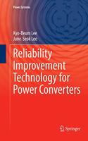 Reliability Improvement Technology for Power Converters