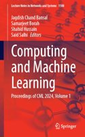 Computing and Machine Learning: Proceedings of Cml 2024 (1)