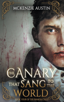 Canary That Sang to the World