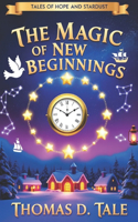 The Magic of New Beginnings