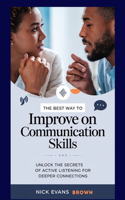 The Best Way to Improve on Communication Skills