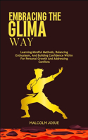 Embracing the Glima Way