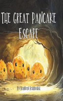 Great Pancake Escape
