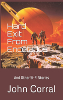 Hard Exit From Enceladus