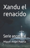 Xandu el renacido