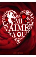 Mi aime aou - Carnet de Notes - Phrase en créole réunionnais: Je t'aime Cupidon et roses rouges - cahier pour amoureux - livre thème Amour pour couple, déclarer sa flamme - Pour les notes (vacances - souvenir -