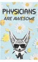 Physicians are Awesome