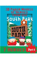 3D Paper Models of Heroes from the South Park