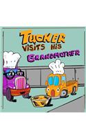 Tucker Visits His Grandmother: A Cute Picture book about family and Kindness. Stories for Kids 4 - 8 years old [Children Picture Books]