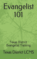 Evangelist 101