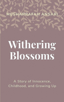 Withering Blossoms