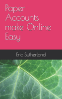 Paper Accounts make Online Easy