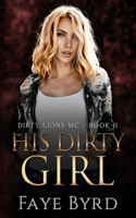 His Dirty Girl