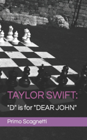 Taylor Swift: "D" is for "DEAR JOHN"
