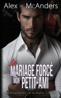 Mariage Mafieux Forcé de Mon Petit-Ami