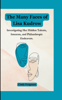 The Many Faces of Lisa Kudrow: Investigating Her Hidden Talents, Interests, and Philanthropic Endeavors