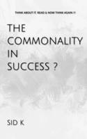 Commonality In Success?