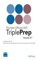 The New Official LSAT Tripleprep Volume 15: (New Official LSAT Tripleprep)