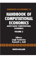 Handbook of Computational Economics: Agent-Based Computational Economics(2 Handbook of Computational Economics)