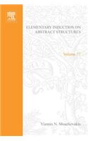 Elementary Induction on Abstract Structures: (77 Studies in Logic and the Foundations of Mathematics)