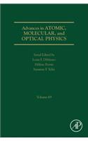 Advances in Atomic, Molecular, and Optical Physics