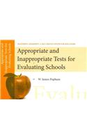 Appropriate and Inappropriate Tests for Evaluating Schools, Mastering Assessment