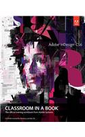 Adobe InDesign CS6 Classroom in a Book: (Classroom in a Book)