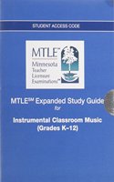MTLE Expanded Study Guide -- Access Card -- Instrumental Classroom Music (Grades K-12)