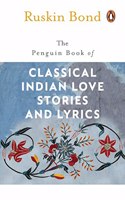 Penguin Book of Classical Indian Love Stories and Lyrics