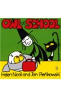Owl at School: (Meg and Mog)