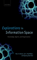 Explorations in Information Space