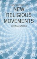 Perspectives on New Religious Movements (Religious Studies: Bloomsbury Academic Collections)