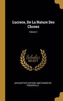 Lucrece, De La Nature Des Choses; Volume 1