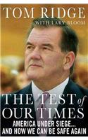 The Test of Our Times
