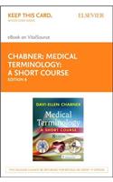 Medical Terminology: A Short Course - Elsevier eBook on Vitalsource (Retail Access Card)