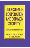 Coexistence, Cooperation and Common Security