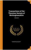 Transactions of the Thoroton Society of Nottinghamshire; Volume 8