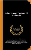 Labor Laws of the State of California
