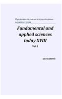 Fundamental and applied sciences today XVIII. Vol. 2
