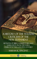 History of the Textual Criticism of the New Testament