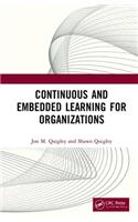 Continuous and Embedded Learning for Organizations