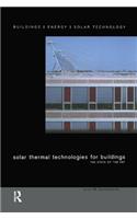 Solar Thermal Technologies for Buildings